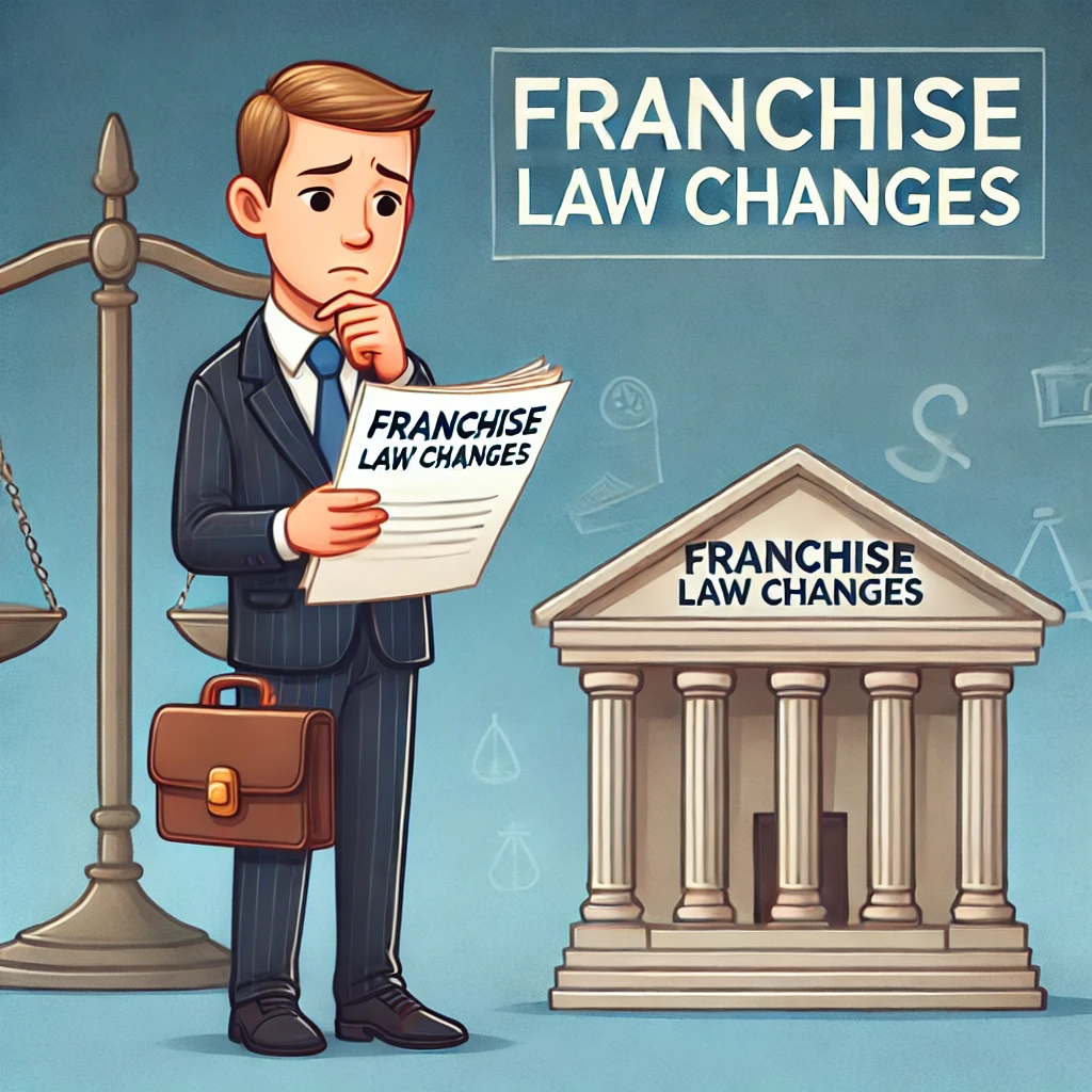 Franchise Law Changes